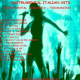 Album cover of Instrumental Italian Hits: Subsonica - Tiro Mancino - Vanoni - Zero Assoluto - M. Rey