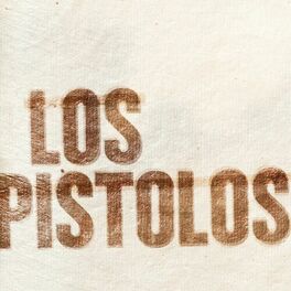 Album cover of Los Pistolos