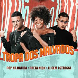 Album cover of Tropa dos Malvados