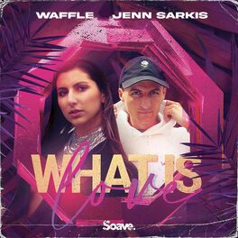 Album cover of What Is Love