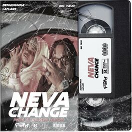 Album cover of Neva Change (feat. Big Yavo)