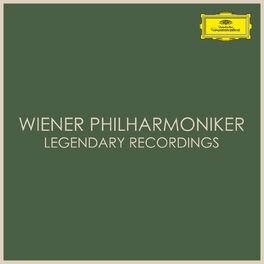 Album cover of Wiener Philharmoniker Legendary Recordings