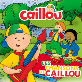 Album cover of Les chansons de Caillou