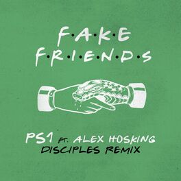 Album cover of Fake Friends (feat. Alex Hosking) (Disciples Remix)