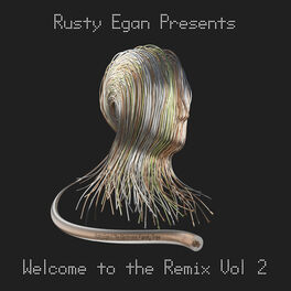 Album cover of Rusty Egan Presents: Welcome to the Remix, Vol. 2