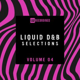 Album cover of Liquid Drum & Bass Selections, Vol. 04