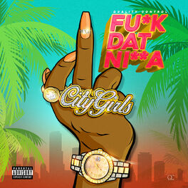 Album cover of Fu*k Dat Ni**a