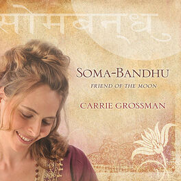Album cover of Soma-Bandhu: Friend of the Moon