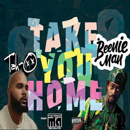 Album cover of Take You Home (feat. The Nomad Rejectz) [Extended Version]