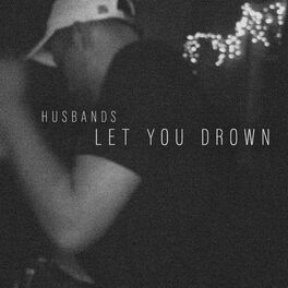 Album cover of Let You Drown