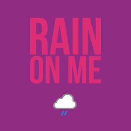 Album cover of Rain on Me (Acoustic)