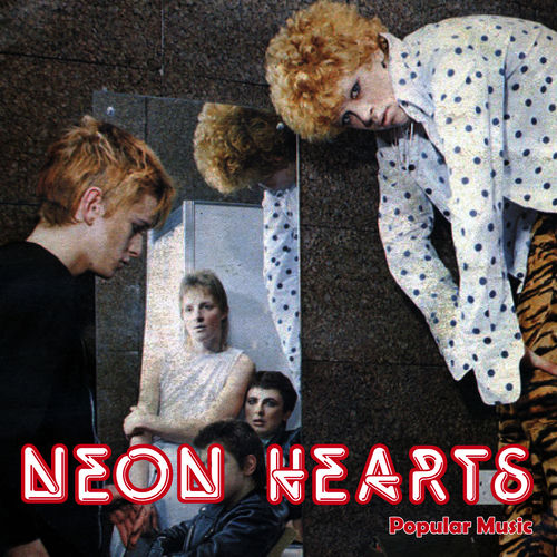 Neon Hearts Popular Music Lyrics And Songs Deezer deezer