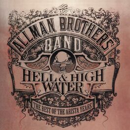 Album cover of Hell & High Water: The Best Of The Arista Years