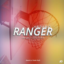 Album cover of Andamo Ranger (feat. Lca & Caro)