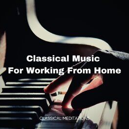 Album cover of Classical Music For Working From Home