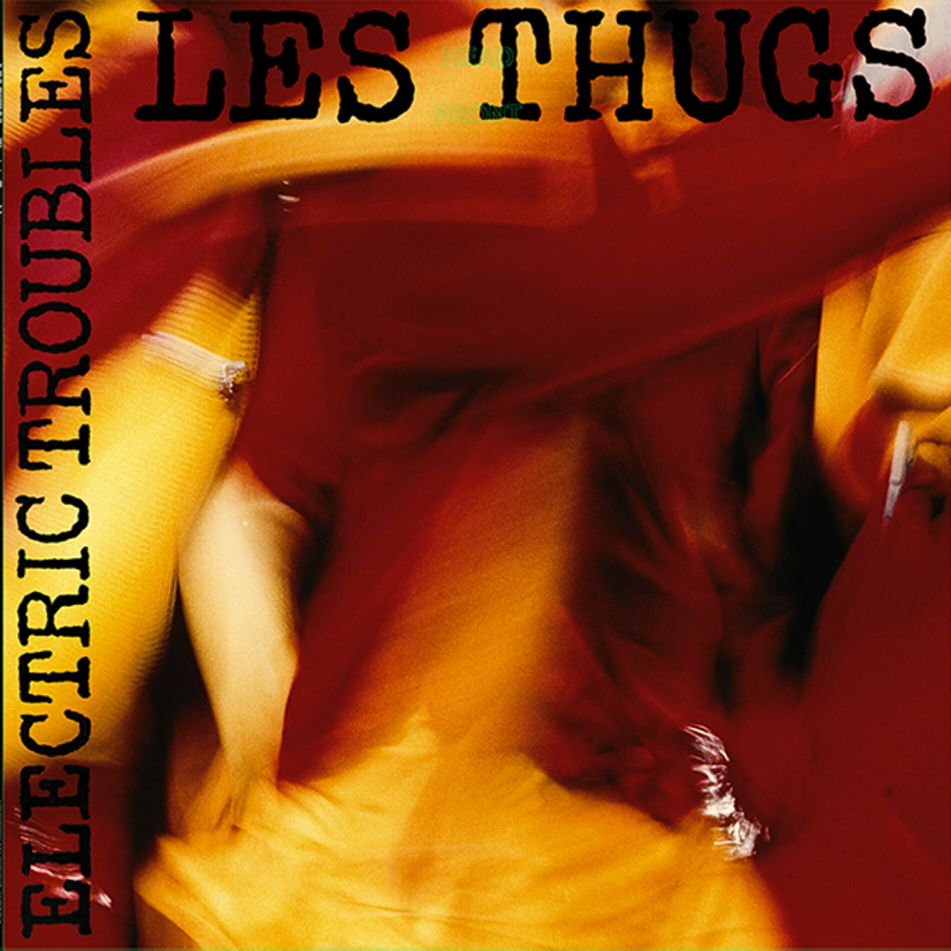 Les Thugs - Electric Troubles + Dirty White Race: lyrics and songs | Deezer