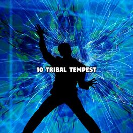 Album cover of 10 Tribal Tempest