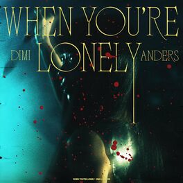 Album cover of When You're Lonely