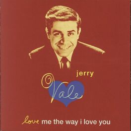 Album cover of Love Me The Way I Love You