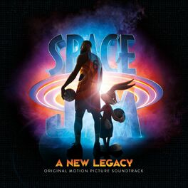 Album cover of Space Jam: A New Legacy (Original Motion Picture Soundtrack)