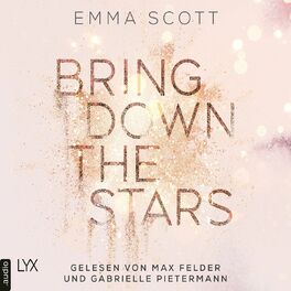 Album cover of Bring Down the Stars - Beautiful-Hearts-Duett, Teil 1 (Ungekürzt)