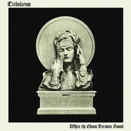 Album cover of Where the Gloom Becomes Sound