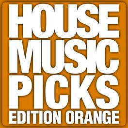 Album cover of House Music Picks (Edition Orange)