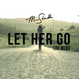 Album cover of Let Her Go (Remix)
