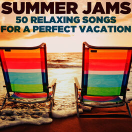 Album cover of Summer Jams: 50 Relaxing Songs for a Perfect Vacation