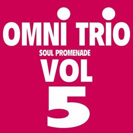 Omni Trio: albums, songs, playlists | Listen on Deezer