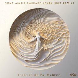 Album cover of Dona Maria Farrapo (Dark Suit Remix)