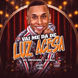 Album cover of Vai Me Dá de Luz Acesa