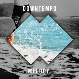 Album cover of Downtempo Melody
