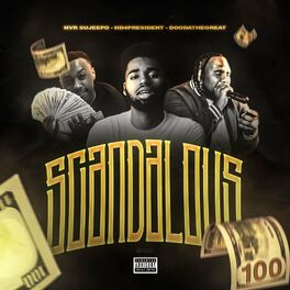 Album cover of Scandalous (feat. HD4President & DoodaTheGreat)