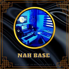 Album cover of Nah Base
