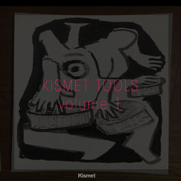 Album cover of Kismet Tools Volume 1