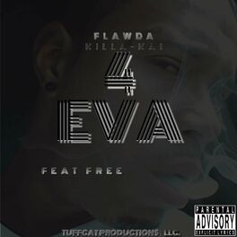 Album cover of 4 Eva (feat. Free)