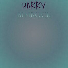 Album cover of Harry Rimrock