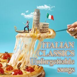 Album cover of Italian Classics Unforgettable Songs