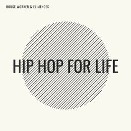 Album cover of Hip Hop for Life