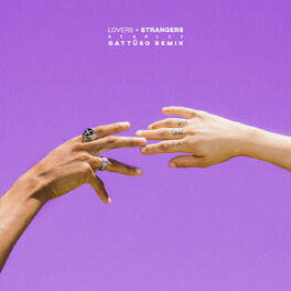 Album cover of Lovers + Strangers (GATTÜSO Remix)