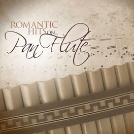 Album cover of Romantic Hits On Pan Flute