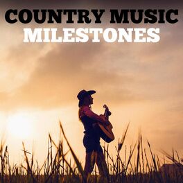 Album cover of Country Music Milestones