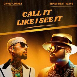 Album cover of Call It Like I See It (feat. David Correy)
