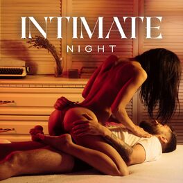 Album cover of Intimate Night: Chill Trap Music for Slow Bedroom Pleasure