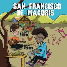 Album cover of San Francisco de Macorís (feat. Vicente García)