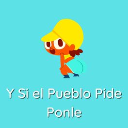 Album cover of Y Si el Pueblo Pide, Ponle (Remix)