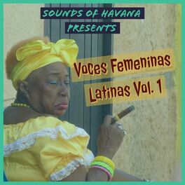 Album cover of Sounds of Havana: Voces Femeninas Latinas, Vol. 1