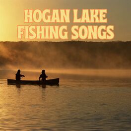 Album cover of Hogan Lake Fishing Songs