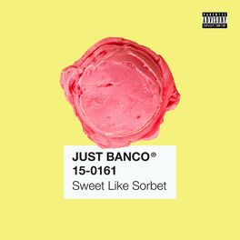 Album cover of Sweet Like Sorbet